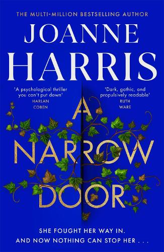 Бумажная книга «A Narrow Door: The electric psychological thriller from the Sunday Times bestseller», автор Джоанна Харрис - фото №1