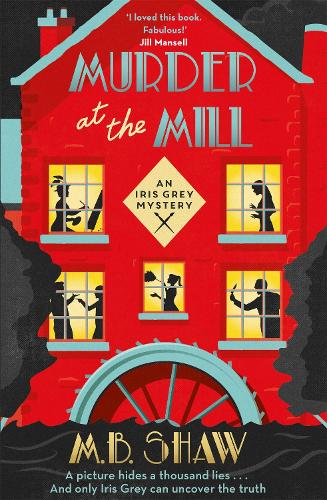 Паперова книга «Murder at the Mill», авторів М. Б. Шоу, Тіллі Бегшоу - фото №1