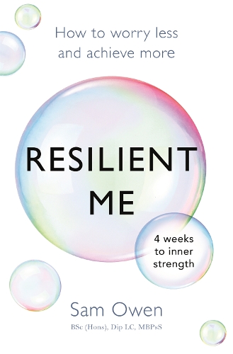 Бумажная книга «Resilient Me: How to worry less and achieve more», автор Сэм Оуэн - фото №1