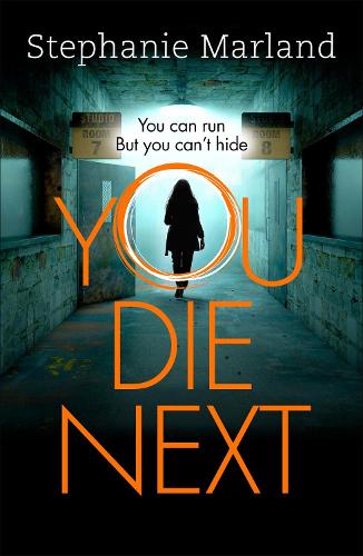 Паперова книга «You Die Next: The twisty crime thriller that will keep you up all night», авторів Стефані Бродрібб, Стефані Марланд - фото №1