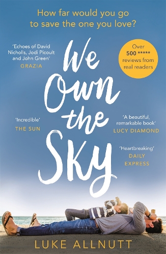 Бумажная книга «We Own The Sky: A heartbreaking page turner that will stay with you forever», автор Люк Олнатт - фото №1