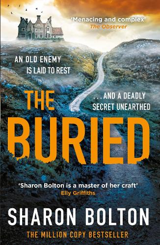 Бумажная книга «The Buried: A chilling, haunting crime thriller from Richard & Judy bestseller Sharon Bolton», автор Шэрон Болтон - фото №1