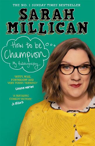 Паперова книга «How to be Champion: The No.1 Sunday Times Bestselling Autobiography», автор Сара Міллікан - фото №1