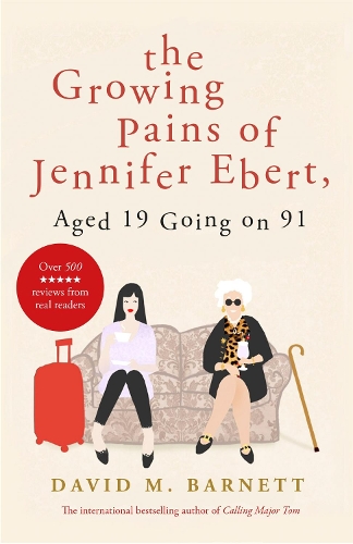 Бумажная книга «The Growing Pains of Jennifer Ebert, Aged 19 Going on 91: The feel good, uplifting comedy», автор Дэвид М. Барнетт - фото №1
