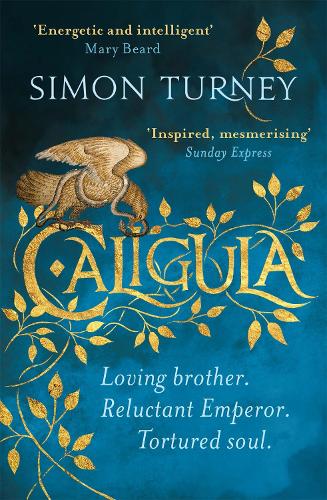 Бумажная книга «Caligula: The Damned Emperors Book 1», автор Саймон Тёрни - фото №1