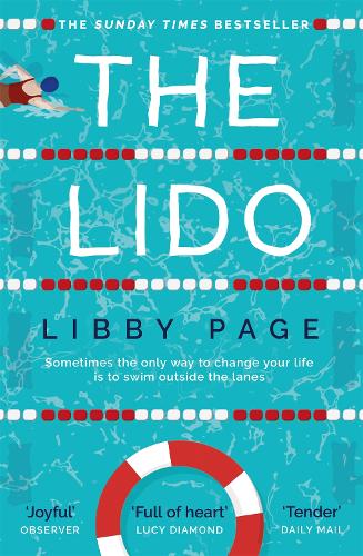 Бумажная книга «The Lido: The uplifting, feel-good Sunday Times bestseller about the power of friendship and community», автор Либби Пейдж - фото №1