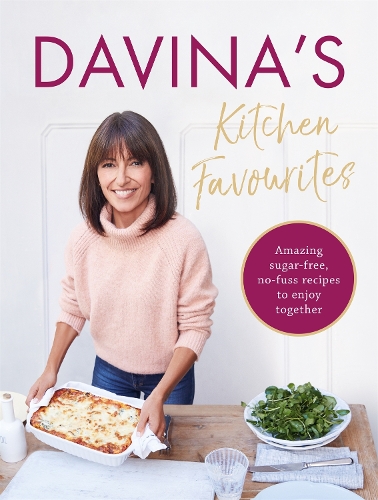 Паперова книга «Davina's Kitchen Favourites: Amazing sugar-free, no-fuss recipes to enjoy together», автор Давіна МакКолл - фото №1