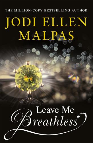 [object Object] «Leave Me Breathless: The irresistible summer romance from the Sunday Times bestseller», автор Джоді Еллен Мелпас - фото №1