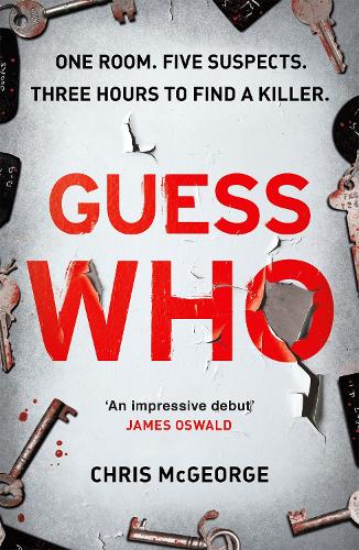Паперова книга «Guess Who: ONE ROOM. FIVE SUSPECTS. THREE HOURS TO FIND A KILLER.», автор Кріс МакДжордж - фото №1