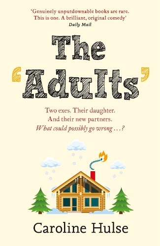 Бумажная книга «The Adults: The hilarious and heartwarming read to curl up with this Christmas!», автор Кэролайн Халс - фото №1