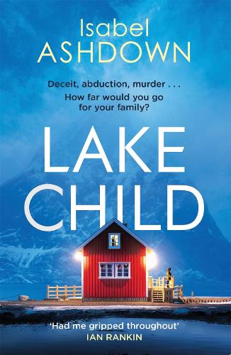 Паперова книга «Lake Child», автор Ізабель Ешдаун - фото №1