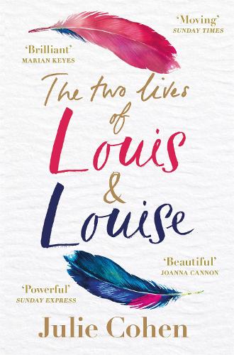 Паперова книга «The Two Lives of Louis & Louise: The emotional novel from the Richard and Judy bestselling author of 'Together'», автор Джулі Коен - фото №1