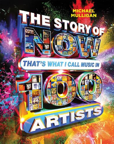 Бумажная книга «The Story of NOW That's What I Call Music in 100 Artists», автор Майкл Маллиган - фото №1