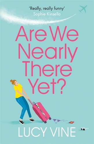 Бумажная книга «Are We Nearly There Yet?», автор Люси Вайн - фото №1