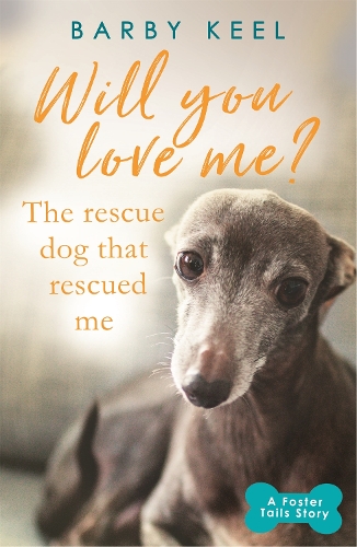 Бумажная книга «Will You Love Me? The Rescue Dog that Rescued Me», автор Барби Кил - фото №1