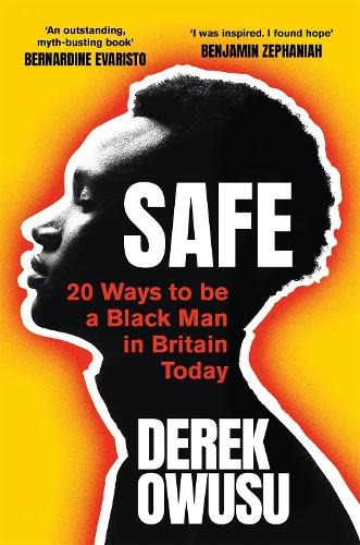 Бумажная книга «Safe: 20 Ways to be a Black Man in Britain Today», автор Дерек Овусу - фото №1