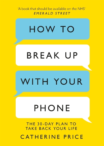 [object Object] «How to Break Up With Your Phone: ‘If you are a human being and you own a smartphone, you need this book.’ Jonathan Haidt», автор Кeтрiн Прайс - фото №1