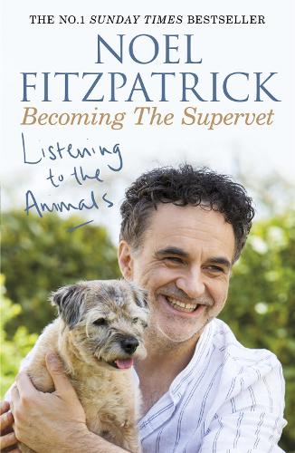 Бумажная книга «Listening to the Animals: Becoming The Supervet: The perfect gift for animal lovers», автор Ноэль Фицпатрик - фото №1