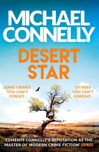 Паперова книга «Desert Star: The Blockbuster Ballard & Bosch Thriller», автор Майкл Коннелі - фото №1