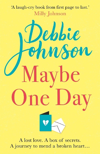 Паперова книга «Maybe One Day: Escape with the most uplifting, romantic and heartwarming must-read book of the year!», автор Деббі Джонсон - фото №1