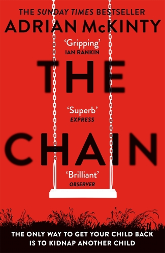 Паперова книга «The Chain: The Award-Winning Suspense Thriller of the Year», автор Адріан Маккінті - фото №1