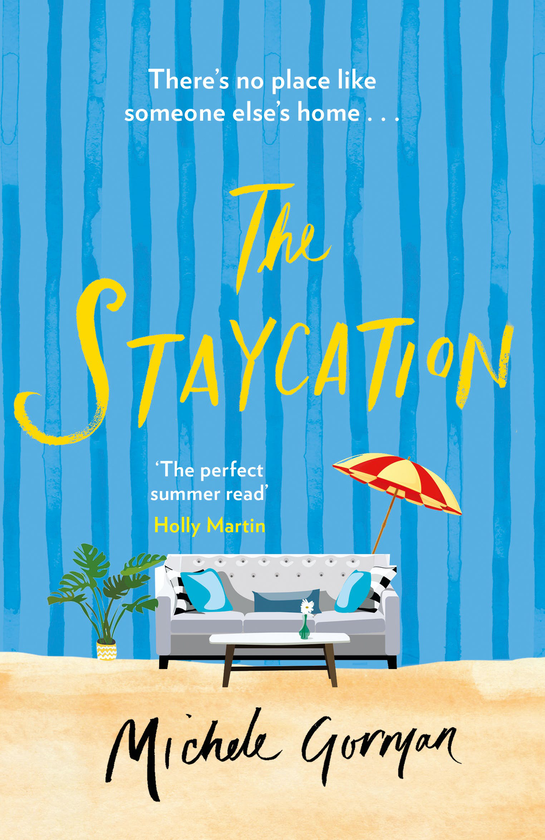 Паперова книга «The Staycation», автор Мішель Горман - фото №1