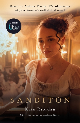 Бумажная книга «Sanditon: Official ITV Tie-In Edition», автор Кейт Риордан - фото №1