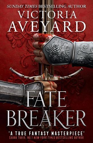 Бумажная книга «Fate Breaker: The epic conclusion to the Sunday Times bestselling Realm Breaker series from the author of global sensation Red Queen» - фото №1
