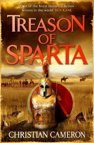 Бумажная книга «Treason of Sparta: The brand new book from the master of historical fiction!», автор Кристиан Камерон - фото №1