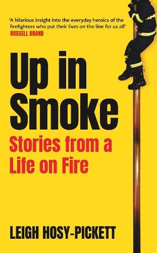 Бумажная книга «Up In Smoke - Stories From a Life on Fire: 'Fascinating, funny, moving’ Richard Herring», автор Ли Хоси-Пикетт - фото №1