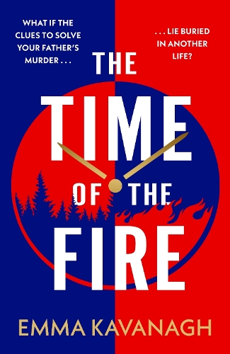 Бумажная книга «The Time of the Fire: The new genre-bending, mind-twisting mystery that will keep you guessing to the very end», автор Эмма Кавана - фото №1