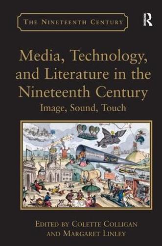 Бумажная книга «Media, Technology, and Literature in the Nineteenth Century: Image, Sound, Touch», автор Маргарет Линли - фото №1