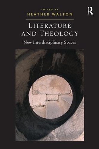 Паперова книга «Literature and Theology: New Interdisciplinary Spaces» - фото №1