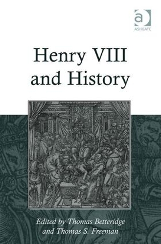 Бумажная книга «Henry VIII and History», автор Томас С. Фримен - фото №1