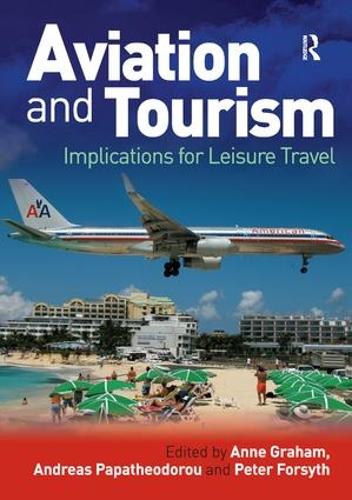 Паперова книга «Aviation and Tourism: Implications for Leisure Travel» - фото №1