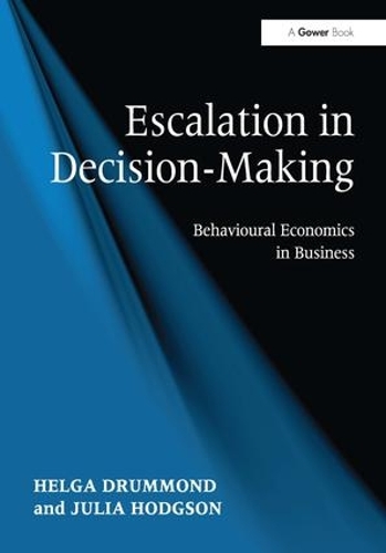 Паперова книга «Escalation in Decision-Making: Behavioural Economics in Business», автор Джулія Ходжсон - фото №1