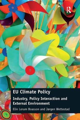 Паперова книга «EU Climate Policy: Industry, Policy Interaction and External Environment», авторів Елін Лерум Боассон, Йорген Веттестад - фото №1