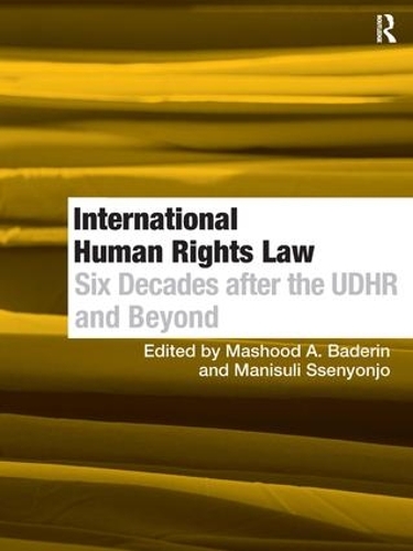 Бумажная книга «International Human Rights Law: Six Decades after the UDHR and Beyond», автор Манисули Ссеньоньо - фото №1