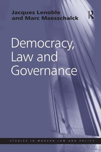 Бумажная книга «Democracy, Law and Governance», авторов Жак Ленобль, Марк Маесшальк - фото №1