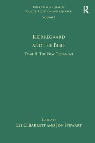 Бумажная книга «Volume 1, Tome II: Kierkegaard and the Bible - The New Testament», автор Ли К. Барретт - фото №1