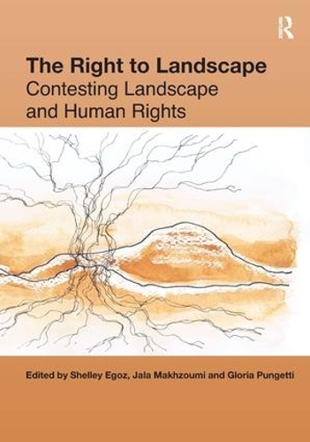 Бумажная книга «The Right to Landscape: Contesting Landscape and Human Rights» - фото №1