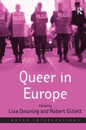 Бумажная книга «Queer in Europe: Contemporary Case Studies», автор Роберт Гиллетт - фото №1