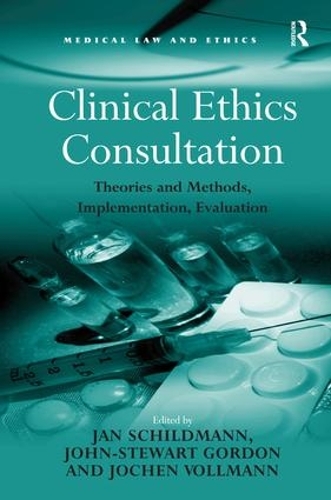 Бумажная книга «Clinical Ethics Consultation: Theories and Methods, Implementation, Evaluation», автор Джон-Стюарт Гордон - фото №1