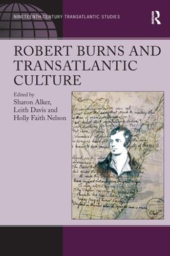 Паперова книга «Robert Burns and Transatlantic Culture», авторів Лейт Девіс, Шерон Алкер - фото №1