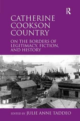 Бумажная книга «Catherine Cookson Country: On the Borders of Legitimacy, Fiction, and History» - фото №1