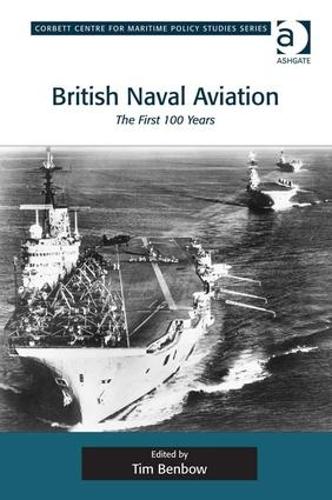 Бумажная книга «British Naval Aviation: The First 100 Years» - фото №1