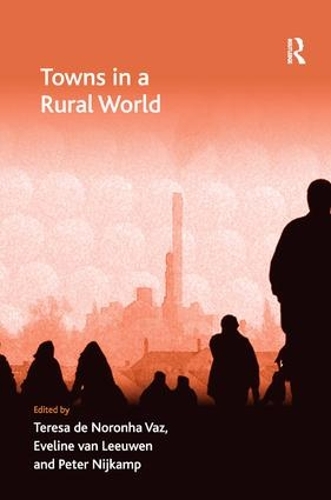 Бумажная книга «Towns in a Rural World», авторов Эвелина ван Левен, Тереза де Норонья Ваз - фото №1
