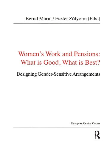 Бумажная книга «Women's Work and Pensions: What is Good, What is Best?: Designing Gender-Sensitive Arrangements», авторов Бернд Марин, Эстер Золиоми - фото №1