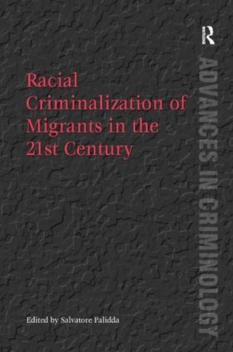 Бумажная книга «Racial Criminalization of Migrants in the 21st Century» - фото №1