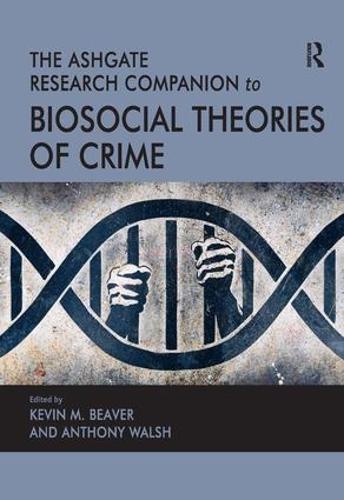 Бумажная книга «The Ashgate Research Companion to Biosocial Theories of Crime», автор Энтони Уолш - фото №1